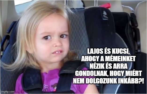 Jó kérdés...